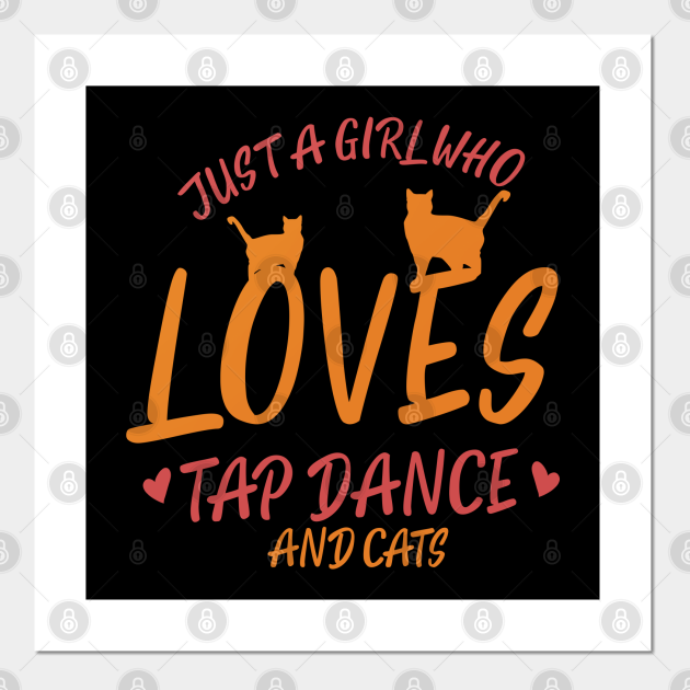 Tap Dancing Cat Loving Girl Tap Dance Plakat i Druk Artystyczny